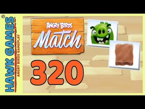 Angry Birds Match ⭐ Level 320 Super hard - Walkthrough, No Boosters