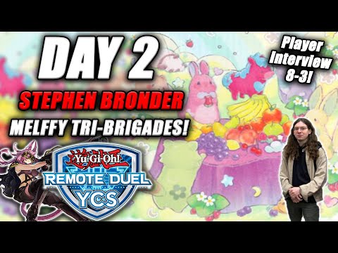 Yu-Gi-Oh! Remote Duel YCS Day 2: Melffy Tri-Brigade Deck Profile [ft. Stephen Bronder] 8-3 Record!