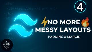 Tailwind CSS – Lecture 4: Perfect Spacing with Margin & Padding
