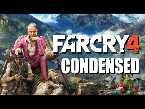 Far Cry 4 (Story Condensed)
