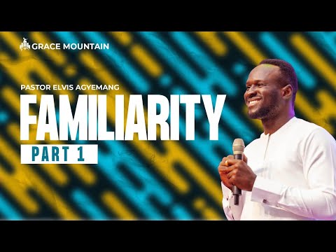 Familiarity (1) || Full Video || Pastor Elvis