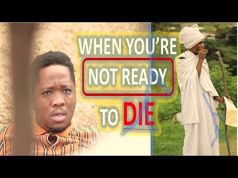 When you're not ready to die