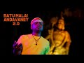 Santesh Batu Malai Andavaney 2 0