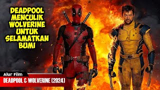 Download lagu DEADPOOL MENCULIK WOLVERINE UNTUK SELAMATKAN BUMI | ALUR CERITA FILM mp3