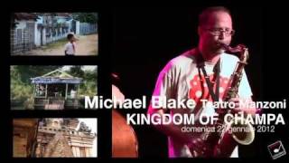 Aperitivo in Concerto - Michael Blake - Kingdom of Champa - Promo