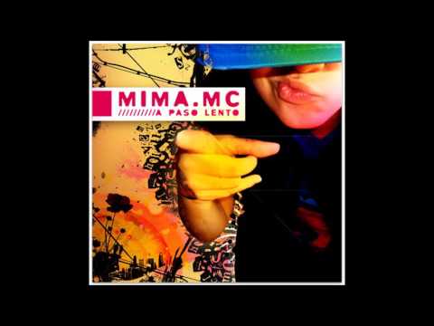 01 Mima Mc - Me presento (A paso lento Ep 2009)