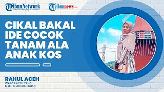 Ikrima Ceritakan Awal Mula Ide Cocok Tanam Hidroponik Ala Anak Kos hingga Viral di Media Sosial