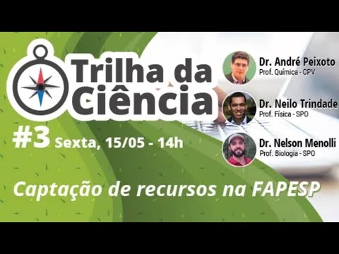 #3  Trilha da Ciência - Captação de Recursos na FAPESP