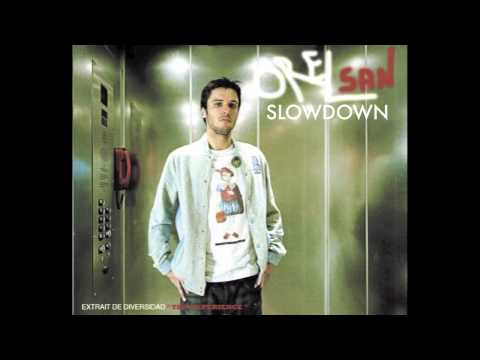 Orelsan feat Rival - Slowdown (Extrait de Diversidad " The Experience Album ")