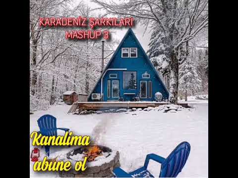 #KARADENİZ #MASHUP 3 #KARADENİZ #ŞARKILARI #KARADENİZ #MUZİK