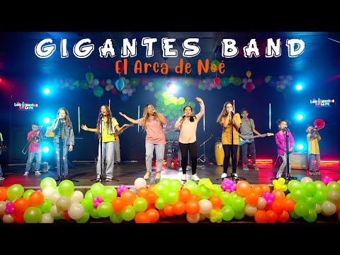 El Arca De Noé l Los Gigantes De La Fe feat. Eilin Marrero (Gigantes Band)