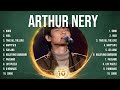 Arthur Nery Top Tracks Countdown 🌄 Arthur Nery Hits 🌄 Arthur Nery Music Of All Time