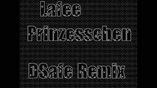 Lafee   Prinzesschen DSafe Remix