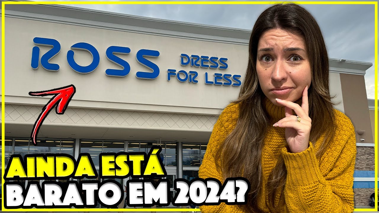 A LOJA MAIS BARATA DE TODAS EM 2024 - ROSS DRESS FOR LESS