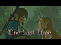 《Zelink》 One Last Time || The Legend of Zelda GMV/AMV
