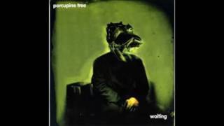 Porcupine Tree - Waiting