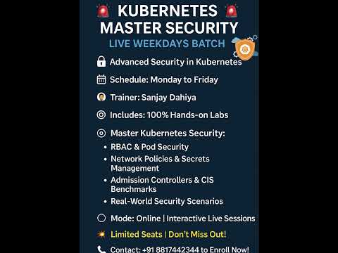Kubernetes Master Security – Live Weekdays Batch | Hands-on Labs with Sanjay Dahiya #kubernetes