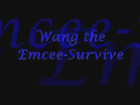 Wang the Emcee-Survive