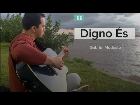 Digno És - Gabriel Modesto