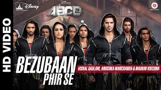 Bezubaan Phir Se | Disney&#39;s ABCD 2 | Varun Dhawan - Shraddha Kapoor | Sachin - Jigar