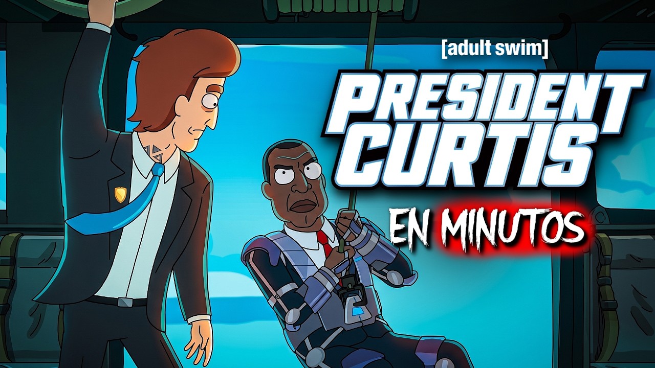 PRESIDENTE CURTIS: Temporada 1 (Episodio 10) RESUMEN EN MINUTOS