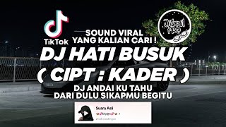 Download lagu DJ ANDAIKU TAHU DARI DULU - DJ HATI BUSUK ( CIPT : KADER ) TIKTOK VIRAL 2025 ! Jibril Pro Version mp3 Download lagu DJ ANDAIKU TAHU DARI DULU - DJ HATI BUSUK ( CIPT : KADER ) TIKTOK VIRAL 2025 ! Jibril Pro Version mp3