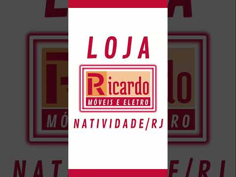 Jingle da Loja Ricardo Móveis e Eletro em Natividade – RJ