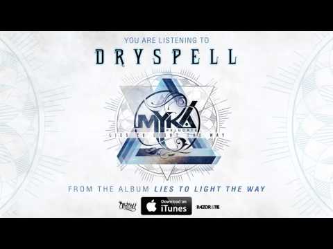 Myka, Relocate - Dryspell (Full Album Stream) (Track Video)