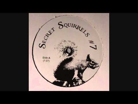 Secret Squirrels #7 - Side A