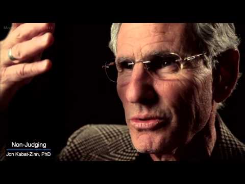 Jon Kabat-Zinn Mindfulness 9 attitudes - non judging