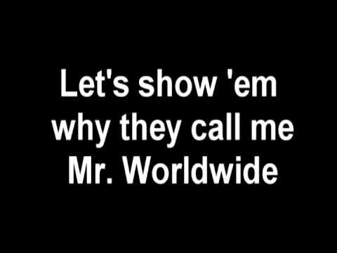 Mr Worldwide feat Vein - Pitbull [On-Screen Lyrics]