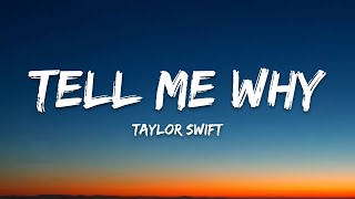 Taylor Swift – Tell Me Why (Taylor's Version) (Lyrics)