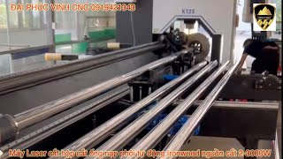 Máy Laser fiber cnc cắt ống cắt hộp ironwood nạp phôi tự động 3D 5 trục
