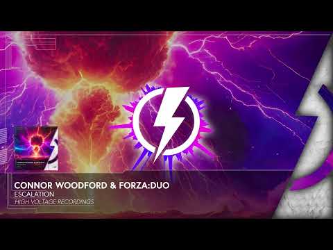 Connor Woodford & Forza Duo - Escalation [⚡HVR 129]