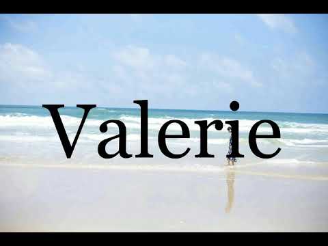 How To Pronounce Valerie🌈🌈🌈🌈🌈🌈Pronunciation Of Valerie