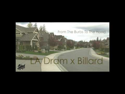 LA Dram & Billard - From The Burbs To The Hood