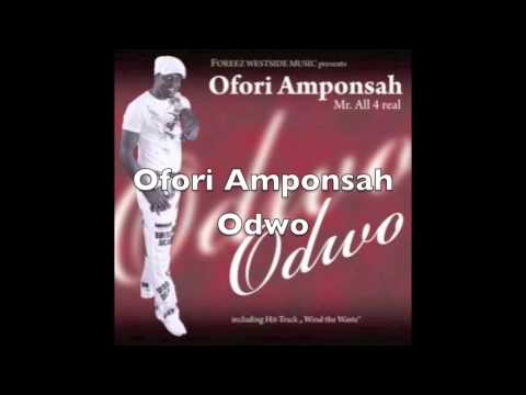 Ofori Amponsah - Odwo