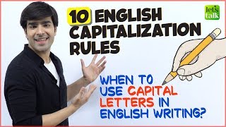 10 Rules Of Capitalisation | When To Use Capital Letters In English Writing | English Grammar Lesson
