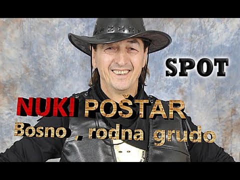 NUKI POŠTAR / Nusret Doličanin - Bosno , rodna grudo / SPOT - 2020