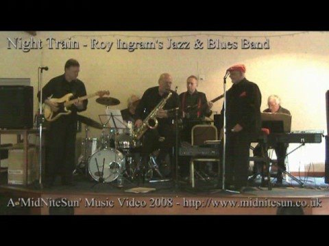 Night Train - Roy Ingram's Jazz & Blues Band