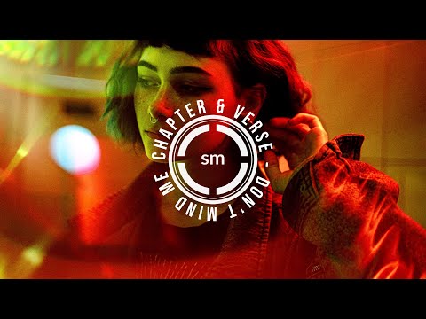 Chapter & Verse - Don’t Mind Me