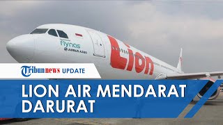 2 Penumpang Meninggal Mendadak Diduga Terserang Virus Menular, Pesawat Lion Air Mendarat Darurat