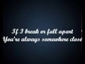Lifehouse Always Somewhere Close (Lyrics) 