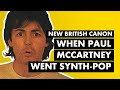 When Paul McCartney Went Synth Pop Temporary Secretary New British Canon