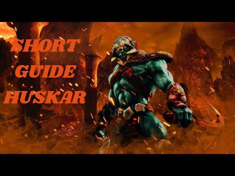 7.32 Huskar Short Guide | Dota 2