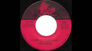 PENTAGRAM | LIVIN&#39; IN A RAM&#39;S HEAD B/W WHEN THE SCREAMS COME Original Single Version 1979.