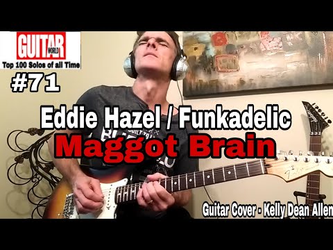 MAGGOT BRAIN - Funkadelic (Eddie Hazel) Solo Guitar Cover. Greatest Guitar Solos #71