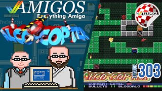 Get to da Alco (hic) Copter! Amigos: Everything Amiga 303