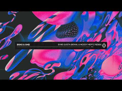 Bsno & Shei -  Si Me Gusta (Bekail, Moody Hertz Remix) [Kryked]