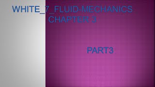 White_7_Fluid-Mechanics-chapter 3-part 3-linear momentum Equation (integral) fluid mechanics